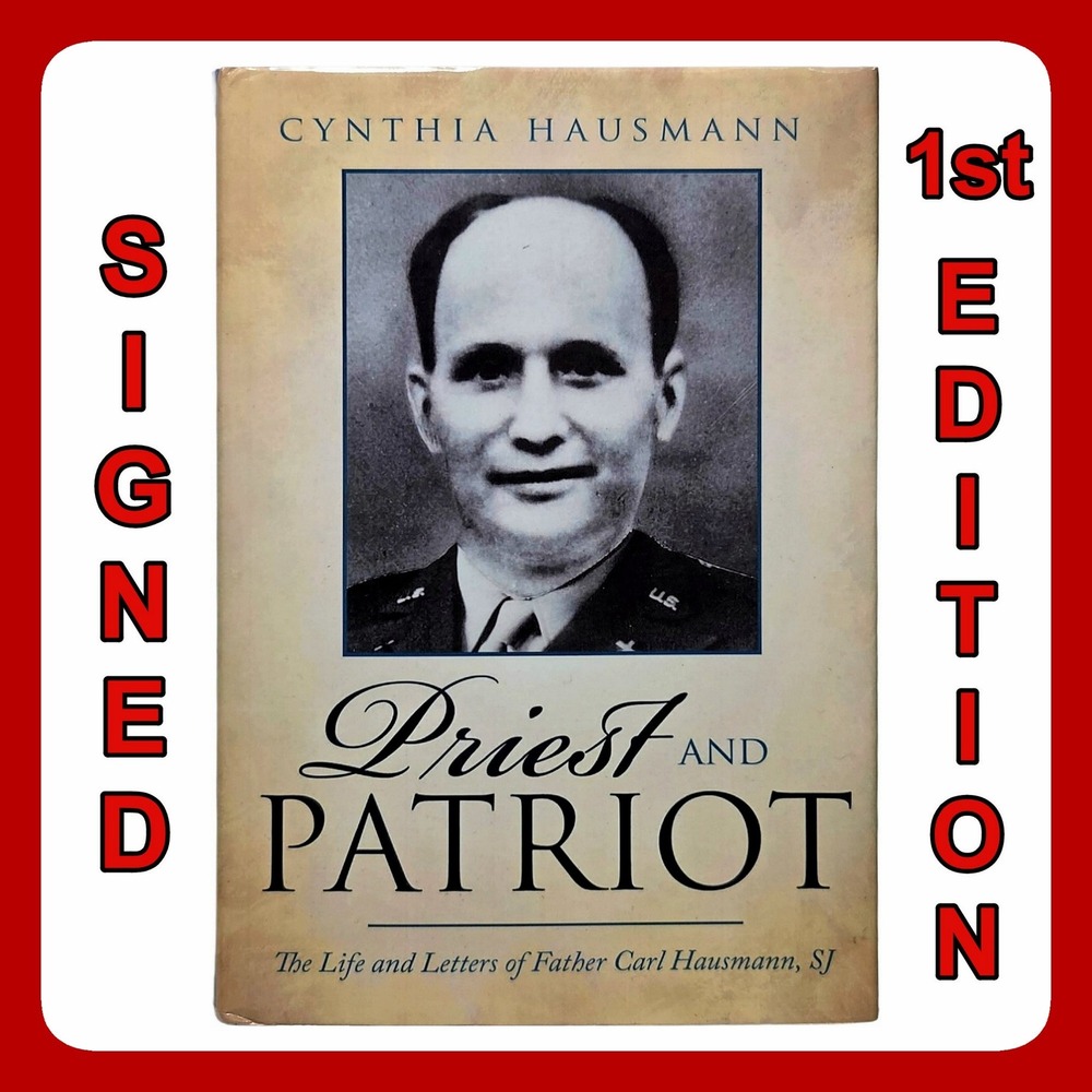 Priest And Patriot Signed Biography Cynthia Hausmann 1st Edition Hardcover